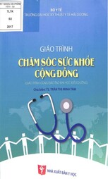 Giáo trình chăm sóc sức khỏe cộng đồng : Đào tạo đại học điều dưỡng