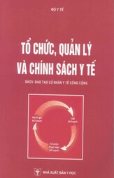 Tổ chức, quản lý và chính sách y tế : Đào tạo cử nhân YTCC