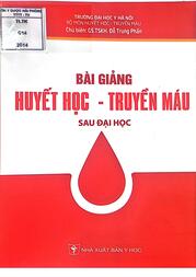 Bài giảng huyết học truyền máu
