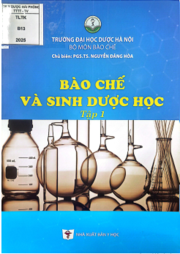 Bào chế và sinh dược học Tập 1