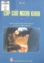 Cấp cứu ngoại khoa : Dùng cho bác sĩ và học viên sau đại học