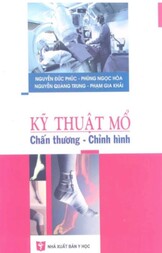 Kỹ thuật mổ chấn thương - chỉnh hình
