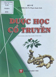 Dược học cổ truyền : Sách dùng đào tạo dược sĩ đại học
