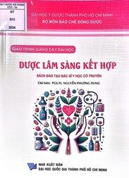 Dược lâm sàng kết hợp : : Giáo trình giảng dạy đại học dành cho đào tạo BS YHCT