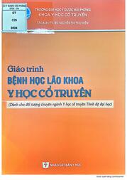 Giáo trình bệnh học lão khoa y học cổ truyền : Dành cho đối tượng chuyên ngành YHCT trình độ đại học