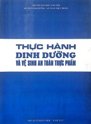 Thực hành dinh dưỡng và vệ sinh an toàn thực phẩm