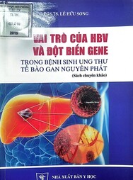 Vai trò của HBV và đột biến Gene trong bệnh sinh ung thư tế bào gan nguyên phát