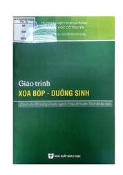 Giáo trình xoa bóp - Dưỡng sinh : Dành cho đối tượng chuyên ngành YHCT Trình độ đại học